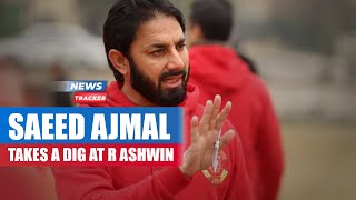 Saeed Ajmal Takes An Indirect Dig At Ravi Ashwin Just Before The WTC Final & More Cricket News