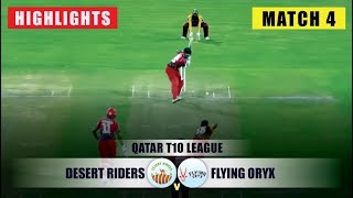 Highlights | Desert Riders vs Flying Oryx | Match 04 | Qatar T10 2019