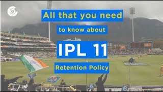 Here is all that you need to know about the IPL 2018 retention policy