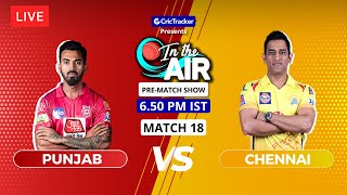 Punjab v Chennai - Pre-Match Show - In the Air - Indian T20 League Match 18