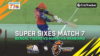 Maratha Arabians vs Bengal Tigers | Super Sixes Highlights | Abu Dhabi T10 League Season 2