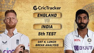 England vs India, 5th Test, Day 4, Lunch break Analysis