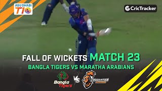 Bangla Tigers vs Maratha Arabians | Match 23 Fall of Wickets | Abu Dhabi T10 Season 3