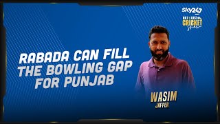 Wasim Jaffer is confident that Kagiso Rabada can fill Punjab's bowling gap