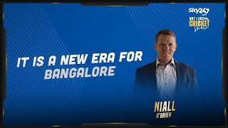 Niall O'Brien talks about the new era of Bangalore
