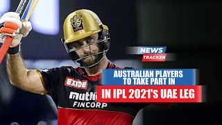 Australian Cricketers Confirm Their Availability For UAE Leg Of IPL 2021 & More Cricket News