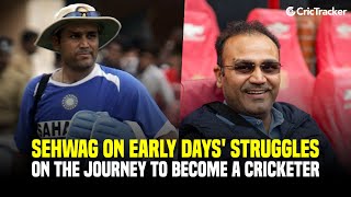 Virender Sehwag reveals he had to be patient to get a chance to play cricket for India
