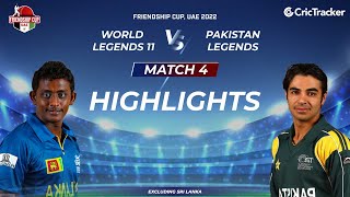 Friendship Cup, UAE 2022: Match 4, World Legends 11 vs Pakistan Legends |  Full Highlights
