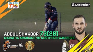 Maratha Arabians vs Northern Warriors | Match 1 Abdul Shakoor 73(28) | Abu Dhabi T10 Season 4