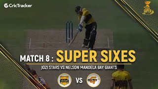 Jozi Stars vs Nelson Mandela Bay Giants | Super Sixes | Match 8 | Mzansi Super League