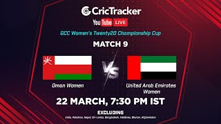GCC Women's T20I Championship LIVE: Match 9, Oman Women vs UAE Women Live | Live Cricket Streaming