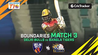 Delhi Bulls vs Bangla Tigers | Match 3 Boundaries | Abu Dhabi T10 Season 4