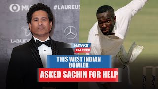 Former West Indies bowler asks Sachin Tendulkar for help and more cricket news