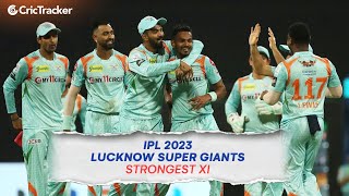 IPL 2023 | Strongest Playing XI For Lucknow Super Giants (LSG) On Paper | LSG Playing 11
