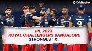 RCB Strongest Playing XI | IPL 2023 : Playing XI For Royal Challengers Bangalore(RCB) On Paper